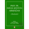 Prof. Dr. Doğan Şenyüze Armağan (Hukuk)