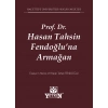 Prof. Dr. Hasan Tahsin FendoğluNa Armağan