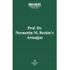 Prof. Dr. Necmettin M. Berkin’e Armağan