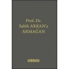 Prof, Dr, Sabih Arkana Armağan