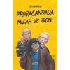 Propagandada Mizah ve İroni