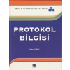 Protokol Bilgisi (MYO) - Çetin Topuz