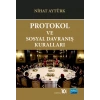 Protokol ve Sosyal Davranış Kuralları