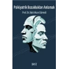 Psikiyatrik Bozuklukları Anlamak