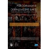 PSİKODRAMAYA DERİNLEMESİNE BAKIŞ - Psikodramanın Terapötik Yanları - FOCUS ON PSYCHODRAMA The Therapeutic Aspects of Psychodrama