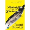 Psikolojide Güncel Kavramlar - 1 - POZİTİF PSİKOLOJİ