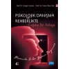 Psikolojik Danışma ve Rehberlikte Çağdaş Bir Anlayış