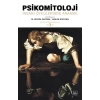 Psikomitoloji: İnsanı Öykülerinde Aramak -1