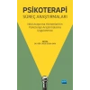 PSİKOTERAPİ SÜREÇ ARAŞTIRMALARI - Nitel Araştırma Yöntemlerinin Psikoterapi Araştırmalarına Uygulanması
