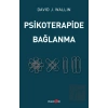Psikoterapide Bağlanma