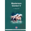 Psychoanalythic Psychhotherapy Masterson’s Days - 5 / Psikoanalitik Psikoterapi Masterson Günleri - 5