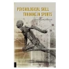 Psychological Skill Training in Sports