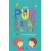 Pürdikkat Öğreniyorum 1