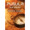 Pusula - Sen Kimsin?