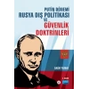 Putin Dönemi Rusya Dış Politikası ve Güvenlik Doktrinleri