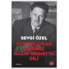 Putları Yıkan Şairimiz Nazım Hikmet’in Dili