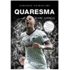 Quaresma / Sahanın Yıldızları