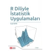 R Diliyle İstatistik Uygulamaları