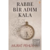 Rabbe Bir Adım Kala