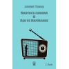 Radyocu Corona & Aşk ve Hapishane