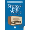 Radyoda Evin Saati 2