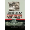 Rahatsızım