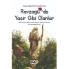 Ravzagülde Yasir Gibi Olanlar