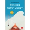 Raylara Yatan Adam