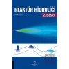 Reaktör Hidroliği