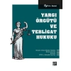 Reform Serisi Yargı Örgütü ve Tebligat Hukuku - Kolektif