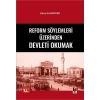 Reform Söylemleri Üzerinden Devleti Okumak