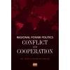 Regional Power Politics: Conflict and Cooperation