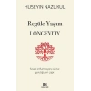 Regüle Yaşam Longevity