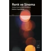 Renk ve Sinema - Türkiye Sinemasından Örneklerle