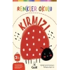 Renkler Okulu Kırmızı