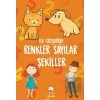 Renkler Sayılar Şekiller - İlk Sözlüğüm