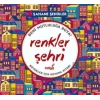 Renkler Şehri - Şahane Şehirler
