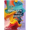 Renklerin Gizli Hayatı