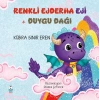 Renkli Ejderha Eji ve Duygu Dağı