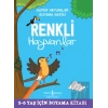 Renkli Hayvanlar - Süper Hayvanlar Boyama Serisi