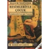 Resimleriyle Çocuk