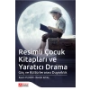 Resimli Çocuk Kitapları ve Yaratıcı Drama