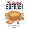 Resulullah`ın (a.s.m.) Sofrası