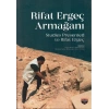 Rifat Ergeç Armağanı - Studies Presented To Rifat Ergeç