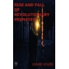 Rise And Fall of Revolutionary Primates