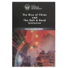 Rise of China and The Belt - Road Initiative