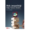 Risk Jeopolitiği: Doğa, Toplum, Yönetim