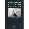 Ritüelin Geleceği