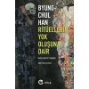 Ritüellerin Yok Oluşuna Dair: Günümüzün Bir Topolojisi
