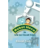 Robot Hoca ile Arda’nın Gizemli Kitabı